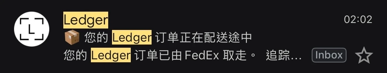 Shipping notification email from Ledger with the subject “Your Ledger order is on its way,” saying the order has been picked up by FedEx